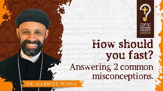 How should you fast by Fr Gabriel Wissa [upl. by Keith]