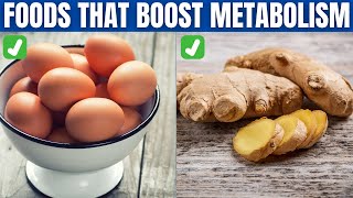 FOODS THAT BOOST METABOLISM  10 Best Foods to Improve your Metabolism [upl. by Anelrac]