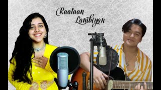 RAATAAN LAMBIYAN Cover  SHERSHAAH  Samyak Prasana amp Sireesha Bhagavatula [upl. by Simonsen416]