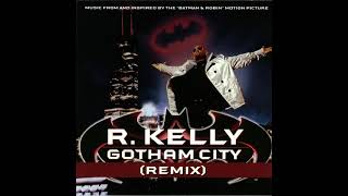 R Kelly  Gotham City AcapellaMusic Remix [upl. by Ahsyekat]