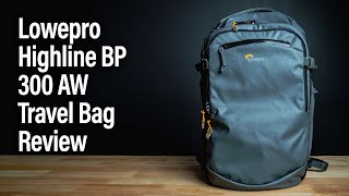 Lowepro Highline BP 300 AW Review [upl. by Saber]