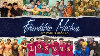 Friendship Mashup  Parth Dodiya  Friendship Song  Friendship Anthem [upl. by Ailedamla435]