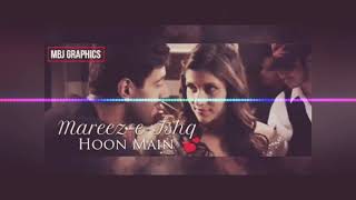 MareezEIshq  Reload Version  Sharib amp Toshi Feat Sharib  Latest Love Song 2020 [upl. by Esiuqram19]