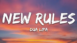 Dua Lipa  New Rules Lyrics [upl. by Enicnarf]