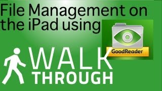 File management on the iPad using Goodreadermp4 [upl. by Kitrak59]