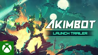 Akimbot  Launch Trailer [upl. by Anma]