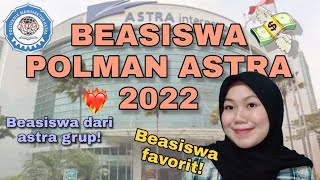 PENDAFTARAN BEASISWA POLMAN ASTRA 2022  BEASISWA FULL DARI ASTRA GROUP [upl. by Neerol934]