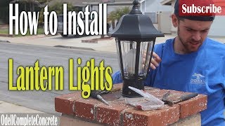 How to Install Lantern Lights on Block Column [upl. by Yenitsed]