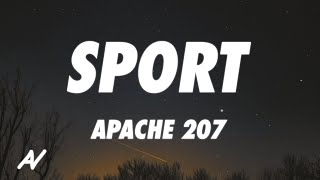 Apache 207  Sport Lyrics [upl. by Masterson]