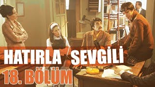 Hatırla Sevgili 18 Bölüm [upl. by Laved]