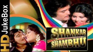 Shankar Shambhu 1976  Full Video Songs Jukebox  Feroz Khan Sulakhshana Pandit Vinod Khanna [upl. by Divadnoj]