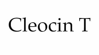 How to Pronounce Cleocin T [upl. by Sheffie]