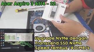 Acer Aspire 3 A31422  Upgrade SSD with Transcend M2 NVMe [upl. by Eynenihc50]