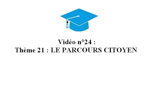 24 Le parcours citoyen [upl. by Llertrac511]