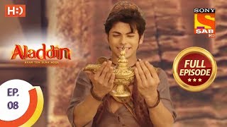 Aladdin  Ep 8  Full Episode  30th August 2018 [upl. by Massingill]