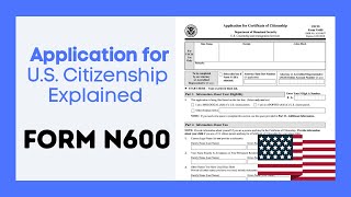 What Is Form N600  US Citizenship Through Parents [upl. by Annaed270]