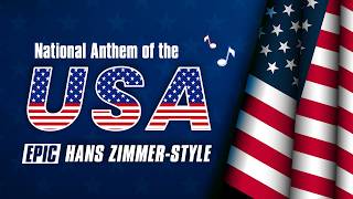 USA National Anthem  EPIC VERSION [upl. by Bina]