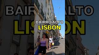 Bairro Alto LISBON A Fascinating District [upl. by Aicilehp943]