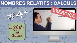 EXERCICE  Effectuer des calculs avec les nombres relatifs 1  Quatrième [upl. by Hpsoj995]