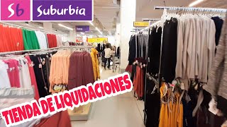 El ÚNICO Suburbia de LIQUIDACIONES LA ROPA CON LOS MEJORES Y GRANDES DESCUENTOS [upl. by Carboni]