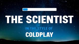 The Scientist  Coldplay KARAOKE [upl. by Candi]