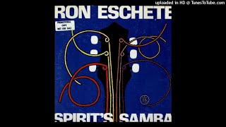 A JazzMan Dean Upload  Ron Eschete  Spirits Samba 1977  Jazz Bossa jazzmandean [upl. by Lurleen827]