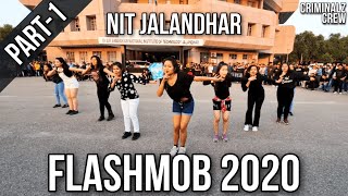 Flash Mob at Utkansh 2020 PART1  NIT Jalandhar  Punjab  CRIMINALZ CREW [upl. by Boehmer]