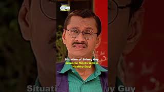 Share it With your skinny guy friend tmkoc funny comedy relatable shorts funnyshorts [upl. by Ettenajna202]