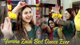 Yumna Zaidi Best Dance Ever  ARY Digital Drama [upl. by Ver242]