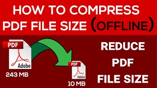 How To Compress PDF File Size Offline [upl. by Keiryt298]