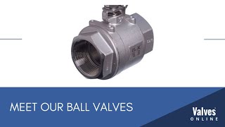 Introduction to Ball Valves  Valves Online [upl. by Yneffit172]