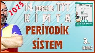 TYT  03 Periyodik Sistem  2025 [upl. by Brink]