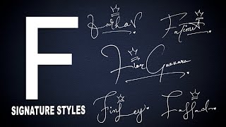 F signature Styles  Signature for my Name Start with F  Signature of F [upl. by Ennywg]