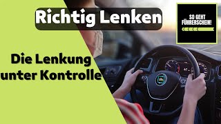 Richtig Lenken und richtige Lenkradhaltung  Führerschein [upl. by Yeleen833]