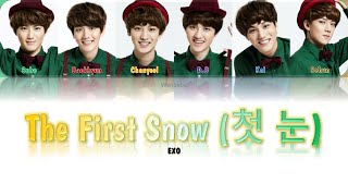 The First Snow 첫 눈  EXO  Color Coded Lyrics [upl. by Madai]