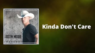 Justin Moore  Kinda Dont Care Lyrics [upl. by Morrell]