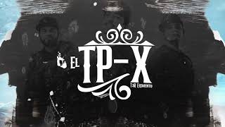 El TPX  Video Con Letras  T3R Elemento  DEL Records 2020 [upl. by Coraline]