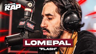 Lomepal  Flash PlanèteRap [upl. by Nuawd569]