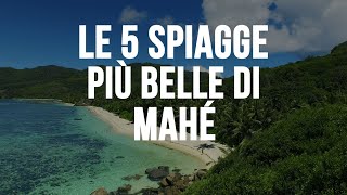 Le 5 spiagge più belle di Mahé Seychelles [upl. by Estes439]