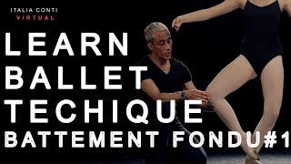 Learn Ballet technique 5 how to do Battement Fondu  Beginner Ballet  Italia Conti Virtual [upl. by Susumu]