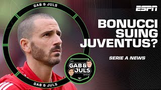 Leonardo Bonucci to SUE Juventus Why is the defender taking legal action  ESPN FC [upl. by Gnuhn]