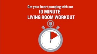 British Heart Foundation  10 minute living room workout [upl. by Suryt887]