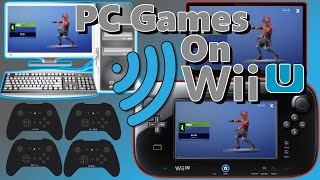 How to Play PC Games on Wii U NvidiaMoonlight Streaming [upl. by Watters]