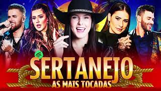 AS MAIS TOCADAS 2024  PLAYLIST SERTANEJO  Top Sertanejo 2024  Top Sertanejo 2024 Mais Tocadas [upl. by Sevein]