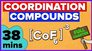 Coordination Compounds  Class 12  Full Chapter [upl. by Aicre]