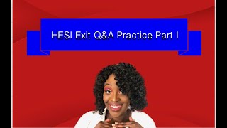 Hesi Exit Practice Part I [upl. by Akehsal]