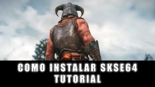 Como Instalar SKSE64 En Skyrim  Guía De Instalación  Como Instalar Mods En Skyrim 2 [upl. by Alleunam]