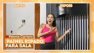 Como fazer painel ripado com Paloma Cipriano [upl. by Renruojos]