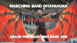 GPMB 2018 Gita Pakuan “LITTLE DRAGON” [upl. by Inaliak546]