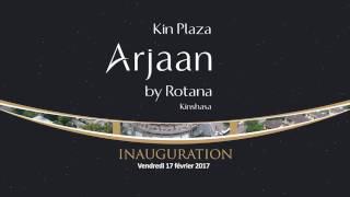 Inauguration du Kin Plaza Arjaan by Rotana Kinshasa Congo RDC [upl. by Malvina540]